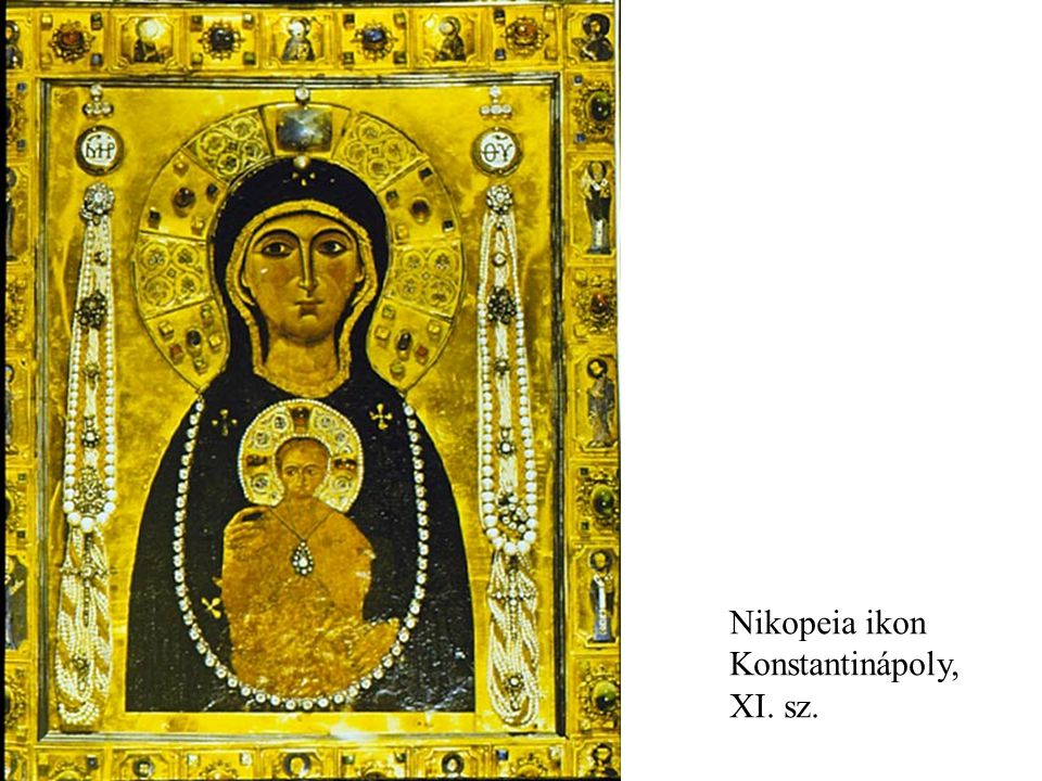 Nikopeia ikon Konstantinápoly, XI. sz.