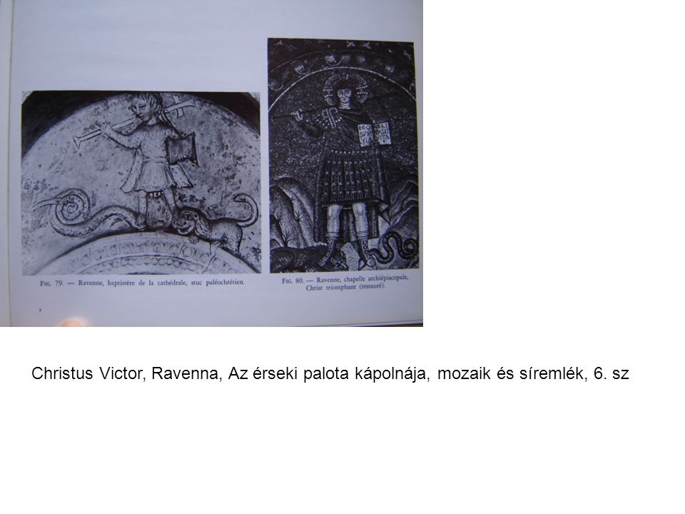 Christus Victor, Ravenna, Az érseki palota kápolnája, mozaik és síremlék, 6. sz