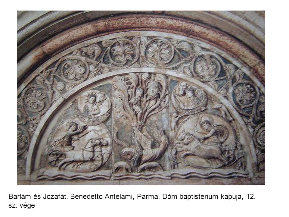 Barlám és Jozafát. Benedetto Antelami, Parma, Dóm baptisterium kapuja, 12. sz. vége