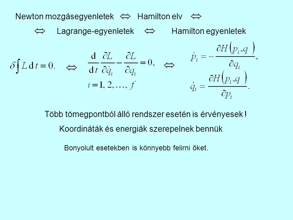 Newton mozgásegyenletek Hamilton elv
