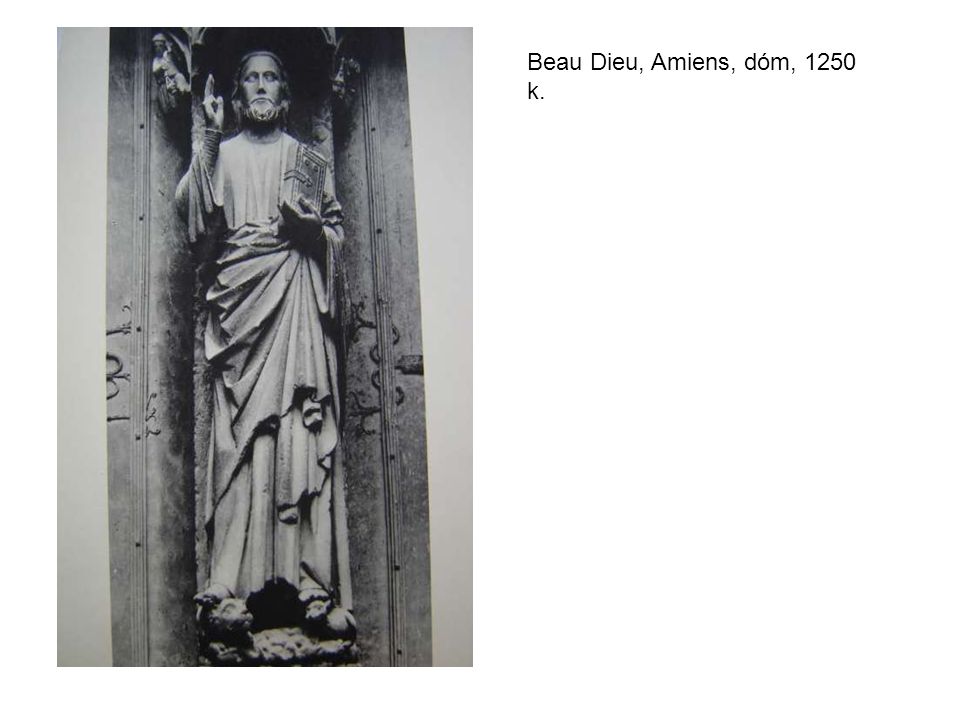 Beau Dieu, Amiens, dóm, 1250 k.