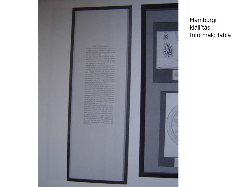 Hamburgi kiállítás, Informáló tábla