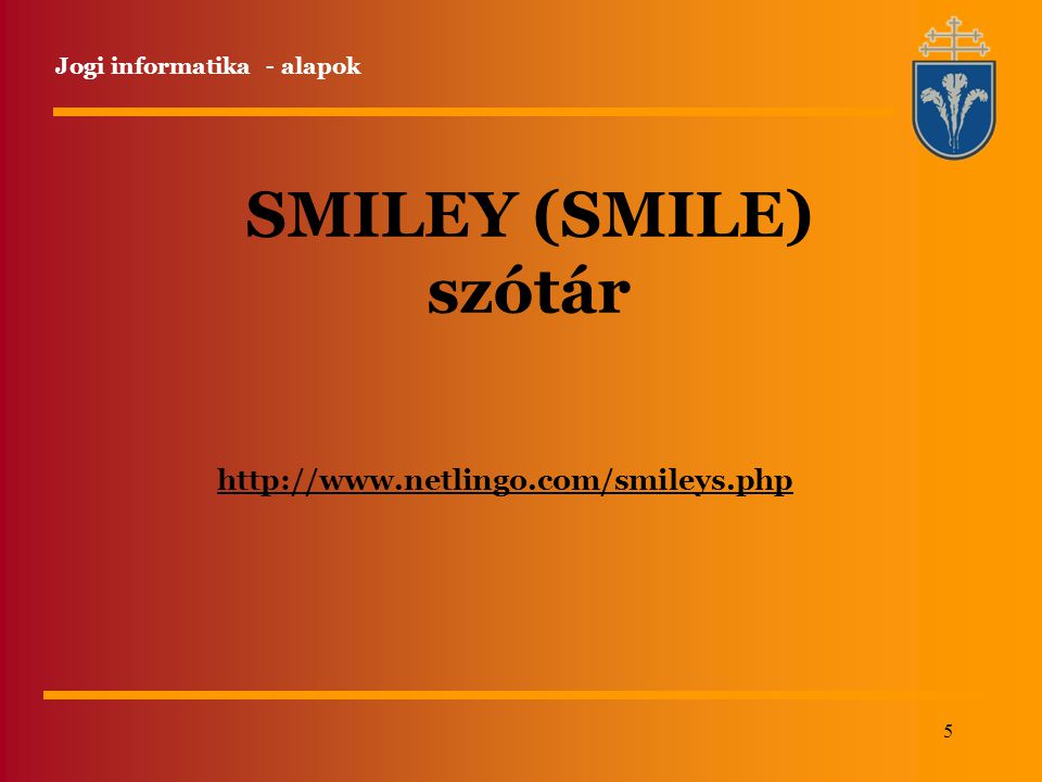SMILEY (SMILE) szótár