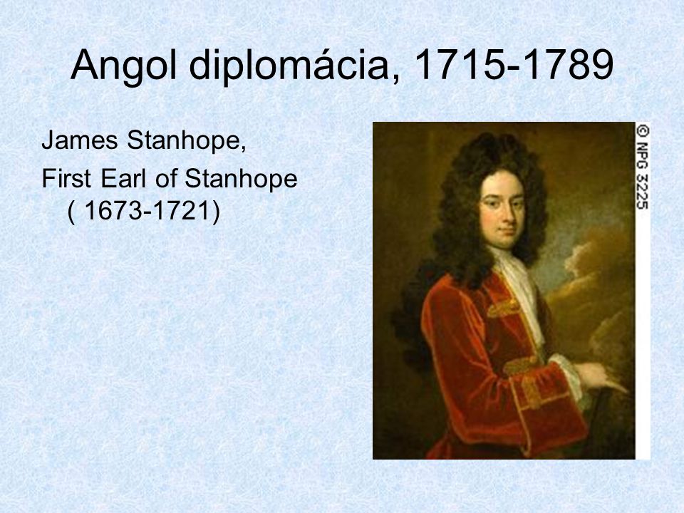 Angol diplomácia, James Stanhope,