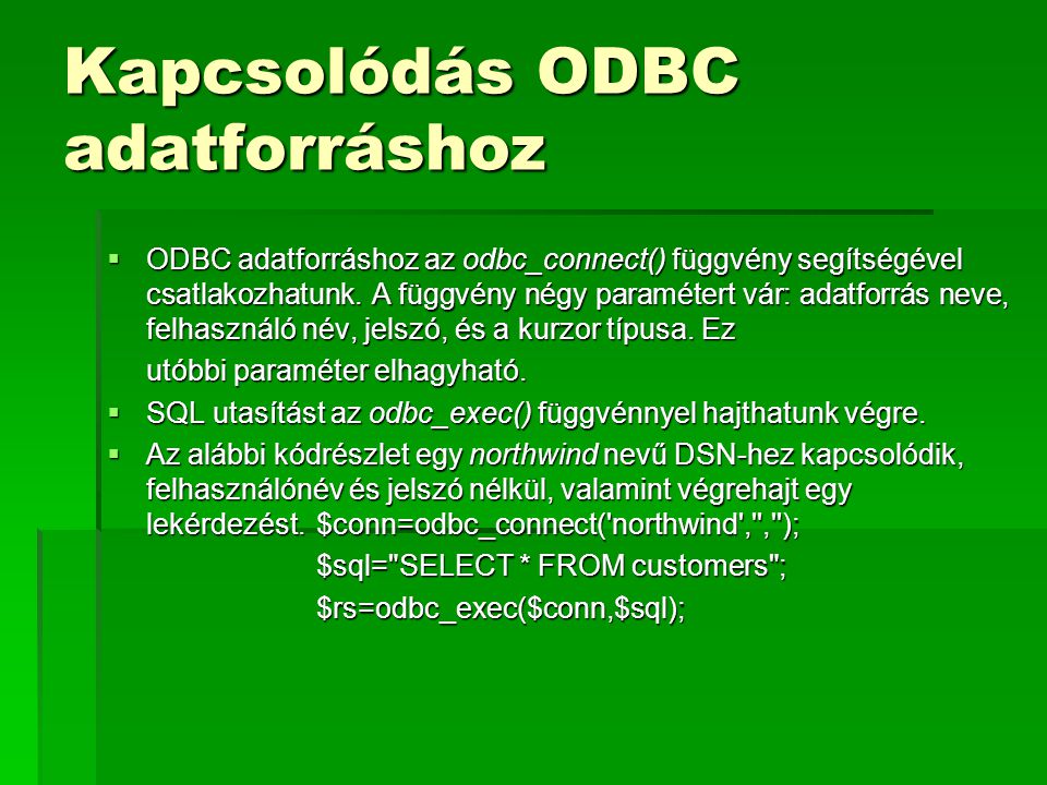 Kapcsolódás ODBC adatforráshoz