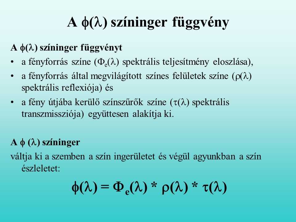 A f(l) színinger függvény