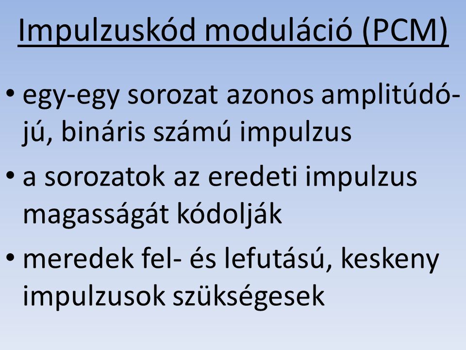 Impulzuskód moduláció (PCM)