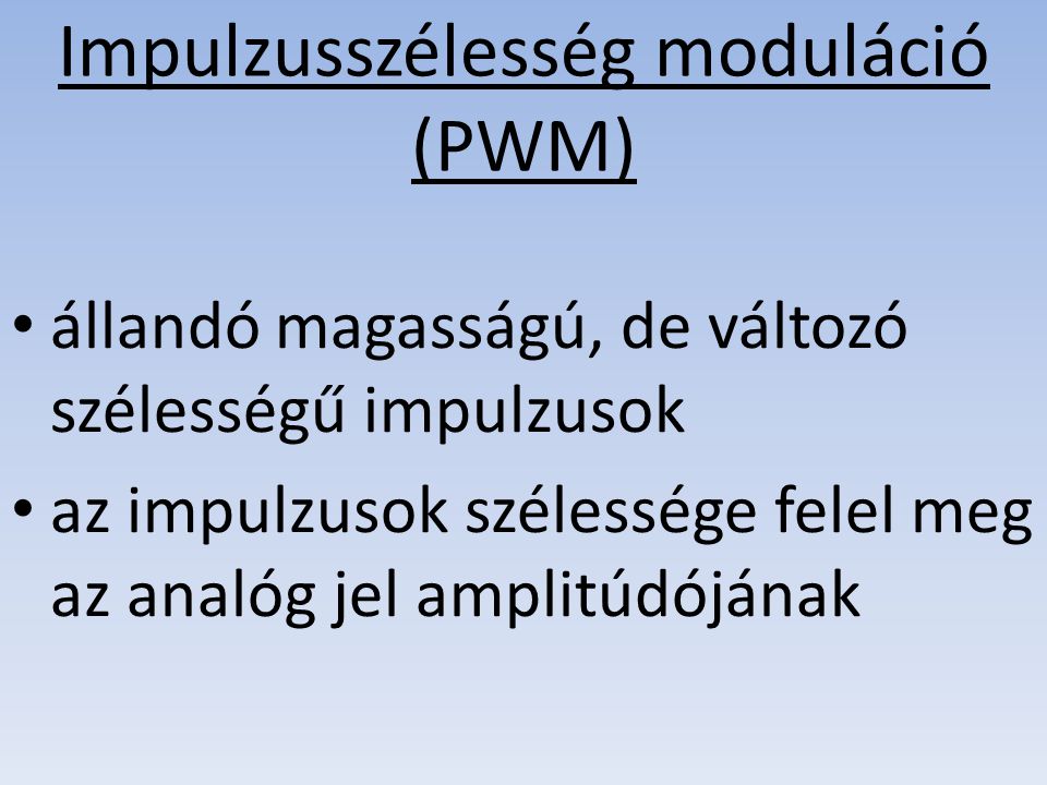 Impulzusszélesség moduláció (PWM)