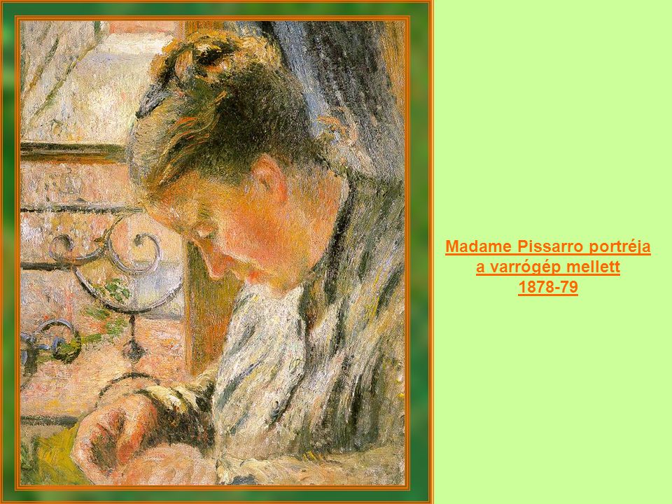 Madame Pissarro portréja a varrógép mellett