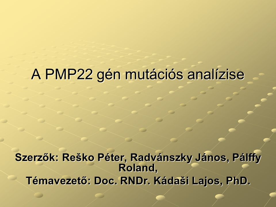 A PMP22 gén mutációs analízise
