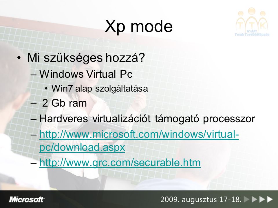 Xp mode Mi szükséges hozzá Windows Virtual Pc 2 Gb ram
