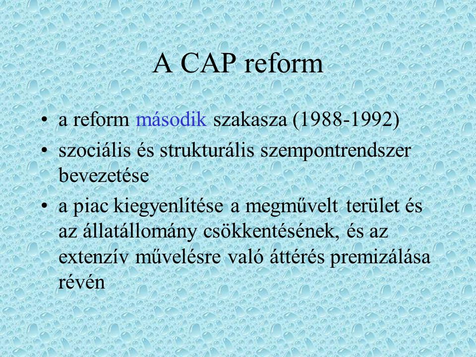 A CAP reform a reform második szakasza ( )