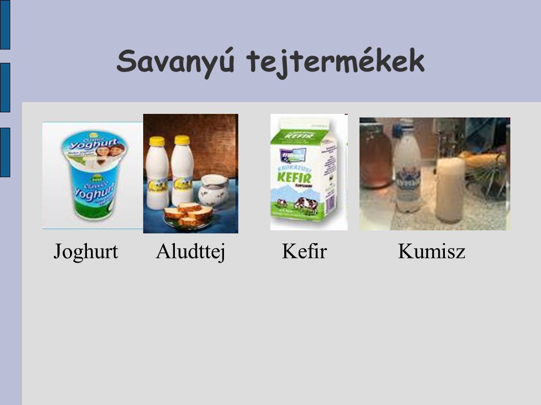 savanyú tejtermékek