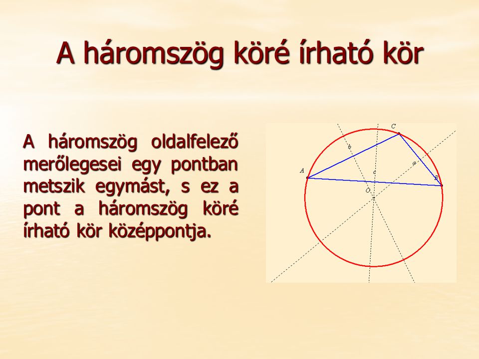 A háromszög köré írható kör