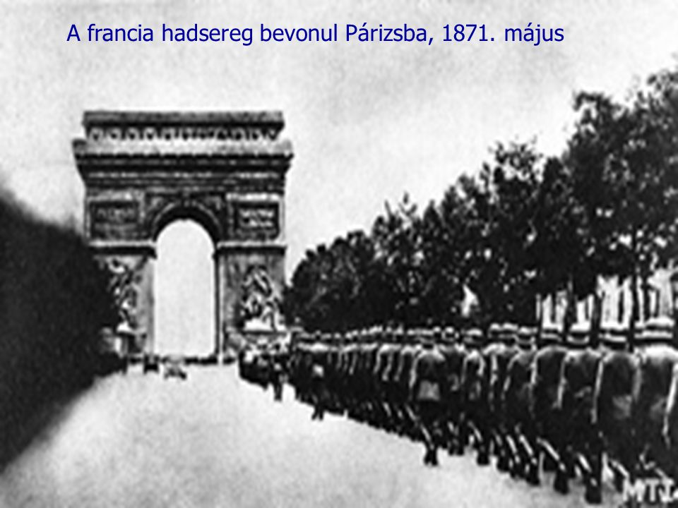 A francia hadsereg bevonul Párizsba, május