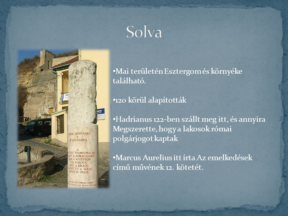 Solva Mai területén Esztergom és környéke található.