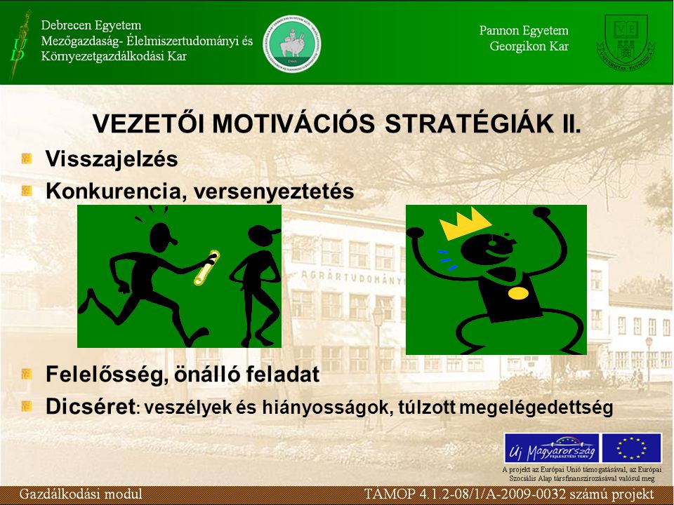 VEZETŐI MOTIVÁCIÓS STRATÉGIÁK II.