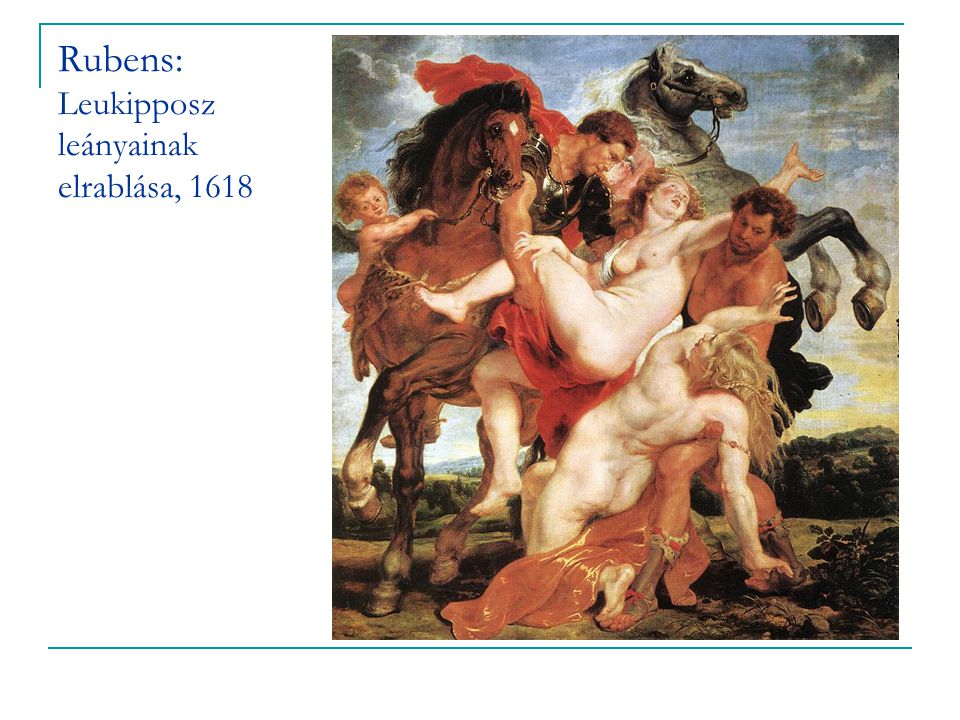 Rubens: Leukipposz leányainak elrablása, 1618