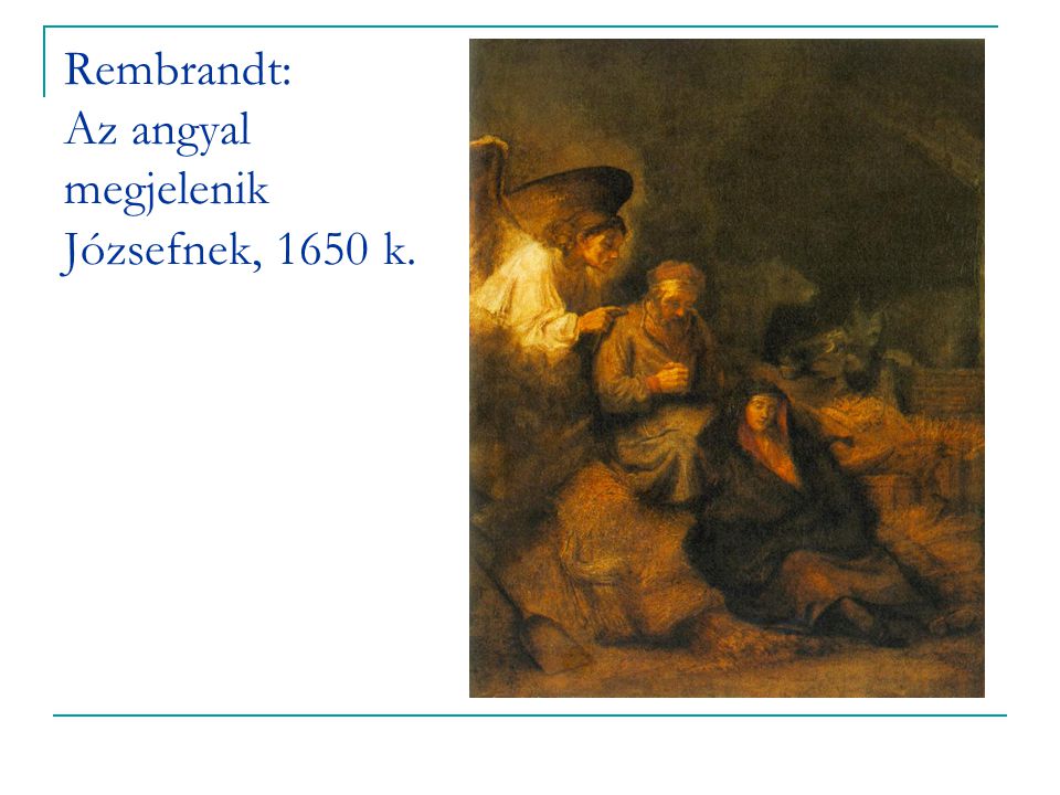 Rembrandt: Az angyal megjelenik Józsefnek, 1650 k.