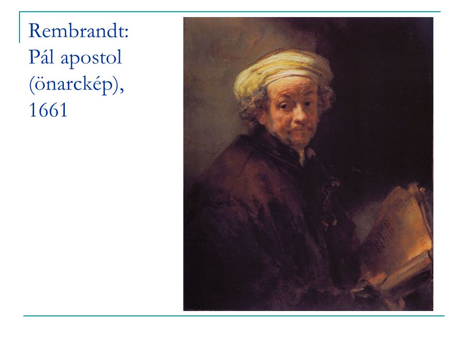 Rembrandt: Pál apostol (önarckép), 1661