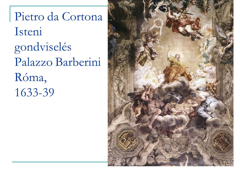 Pietro da Cortona Isteni gondviselés Palazzo Barberini Róma,