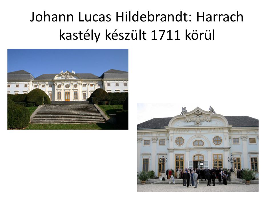 Johann Lucas Hildebrandt: Harrach kastély készült 1711 körül