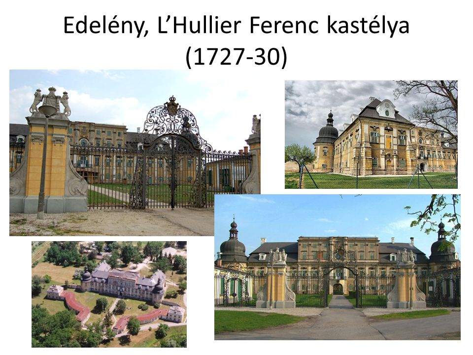 Edelény, L’Hullier Ferenc kastélya ( )