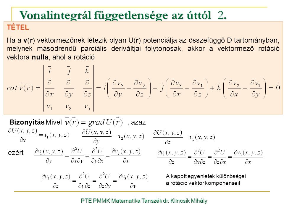 PTE PMMK Matematika Tanszék dr. Klincsik Mihály