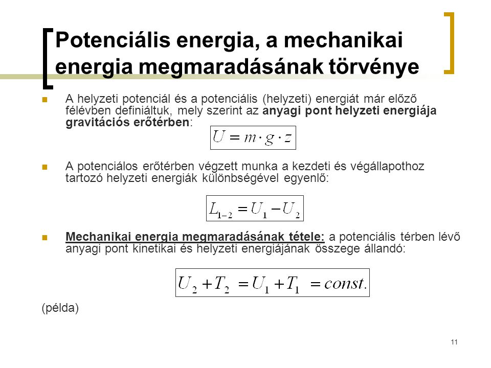Potenciális energia, a mechanikai energia megmaradásának törvénye