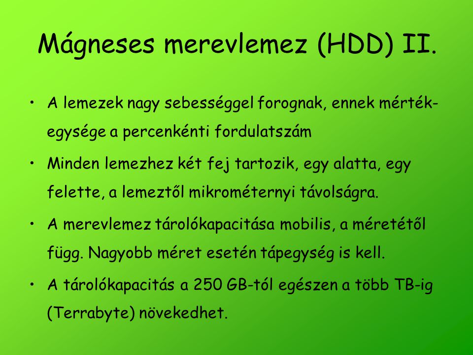 Mágneses merevlemez (HDD) II.