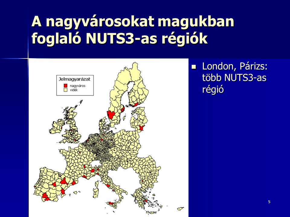 A nagyvárosokat magukban foglaló NUTS3-as régiók