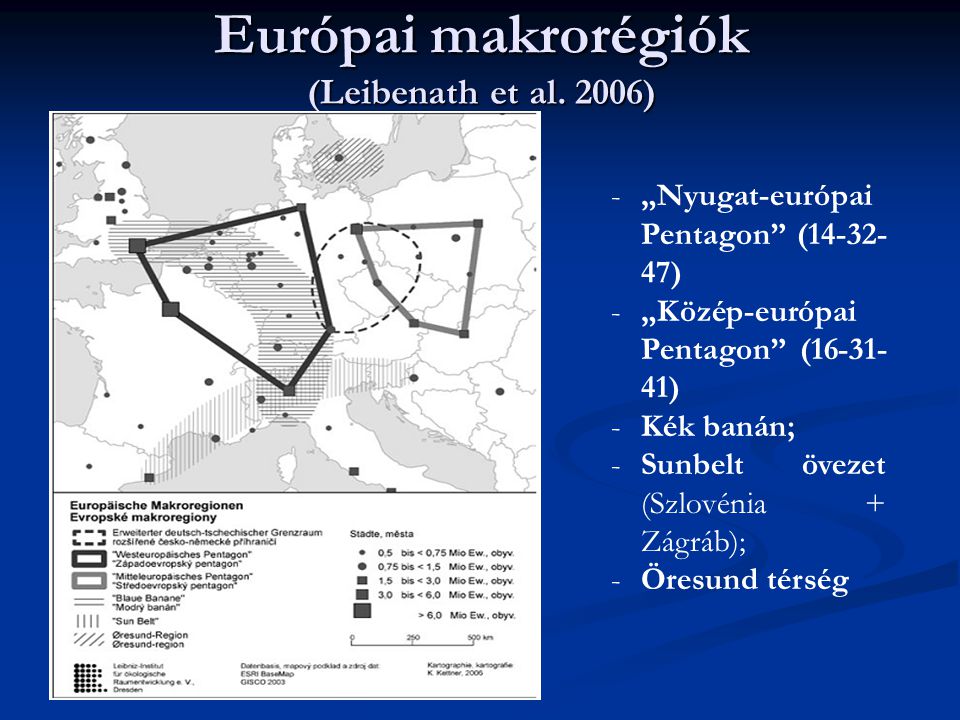 Európai makrorégiók (Leibenath et al. 2006)