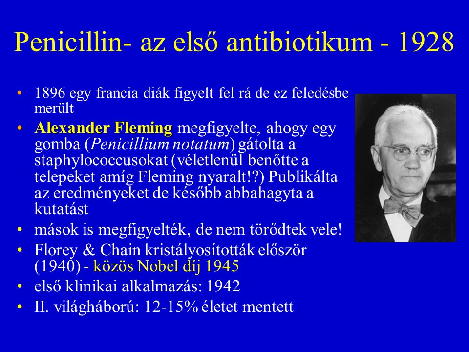 Penicillin- az első antibiotikum
