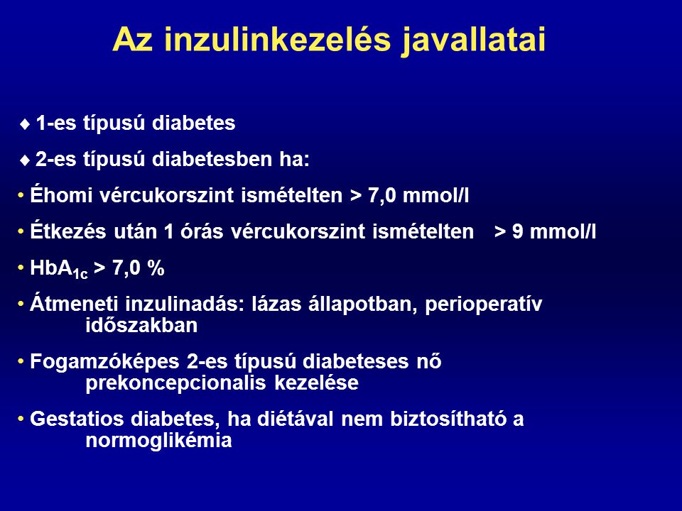 Az inzulinkezelés javallatai