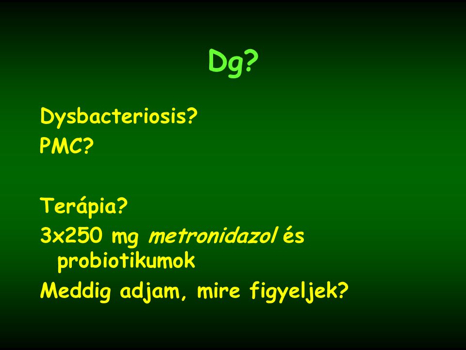 Dg Dysbacteriosis PMC Terápia