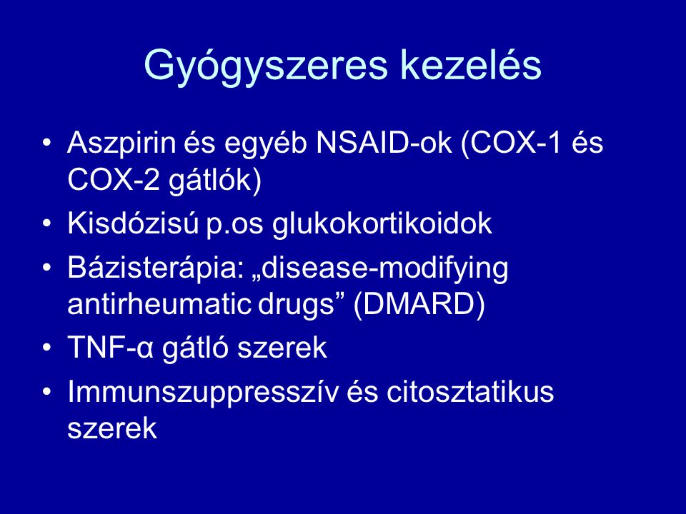 Gyógyszeres kezelés Aszpirin és egyéb NSAID-ok (COX-1 és COX-2 gátlók)