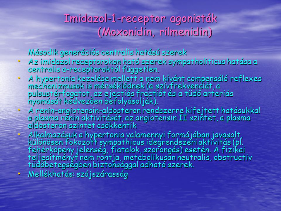 Imidazol-1-receptor agonisták (Moxonidin, rilmenidin)