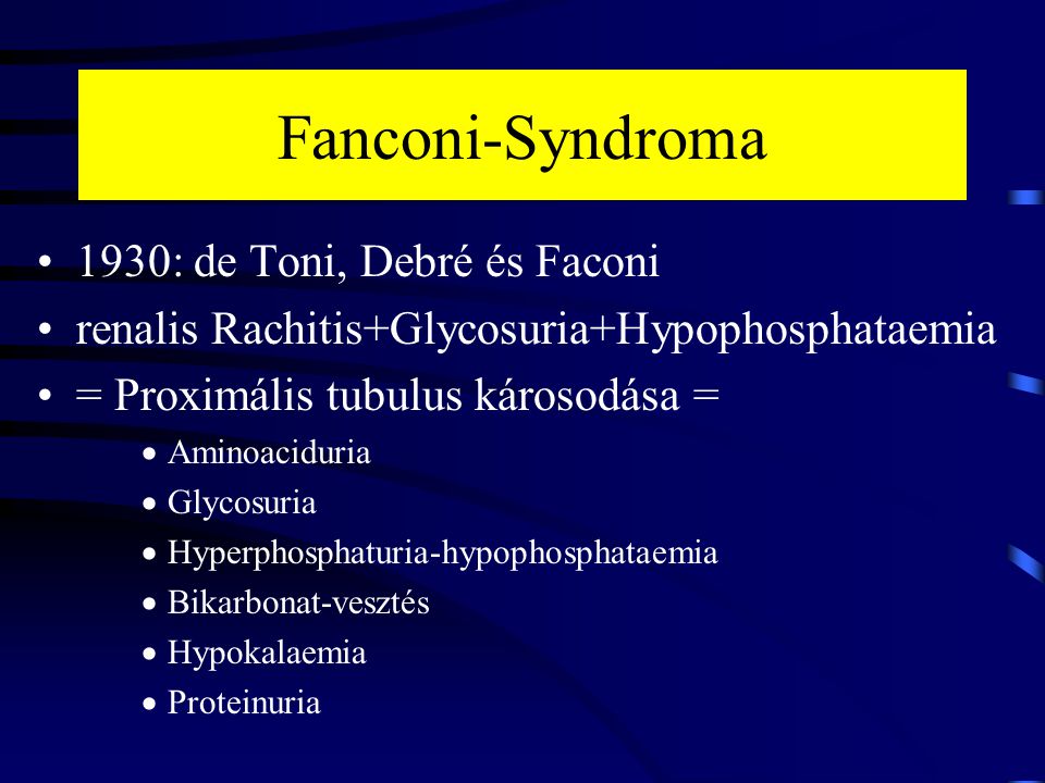 Fanconi-Syndroma 1930: de Toni, Debré és Faconi