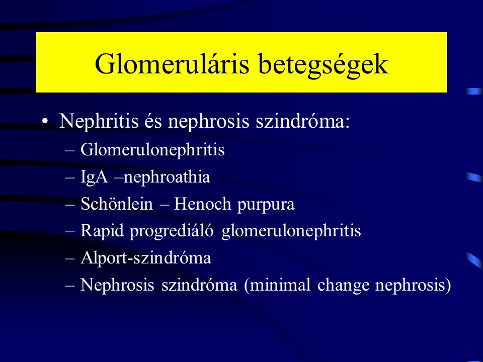 Glomeruláris betegségek