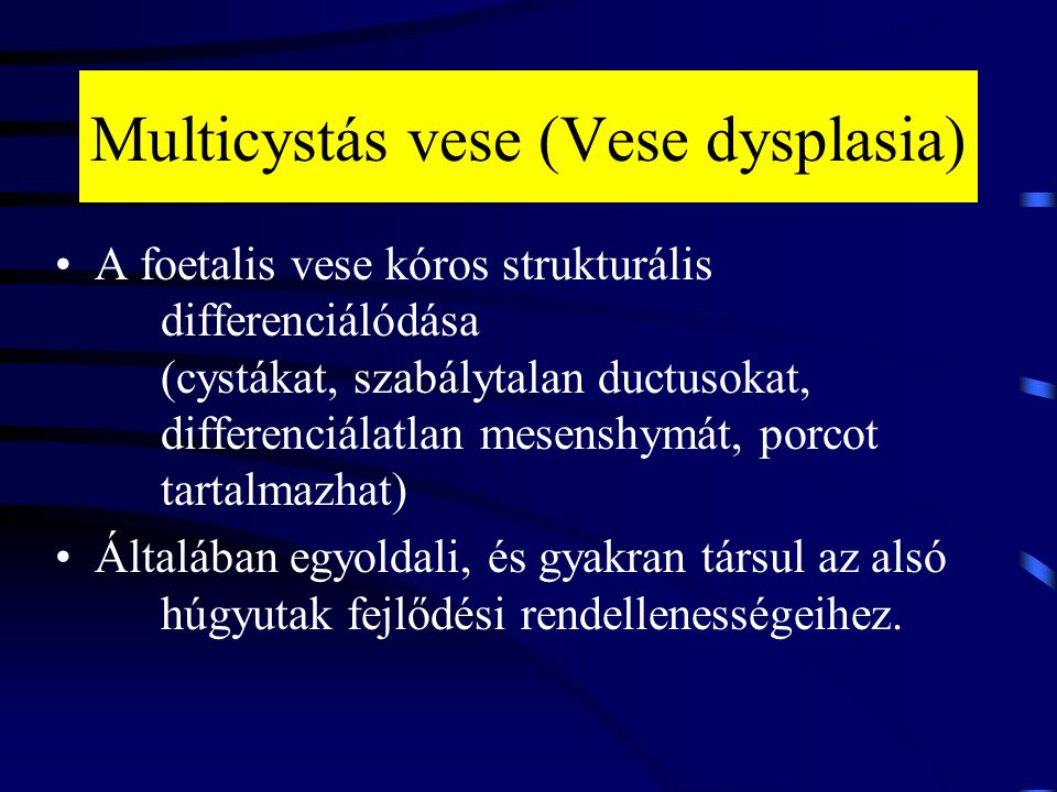 Multicystás vese (Vese dysplasia)