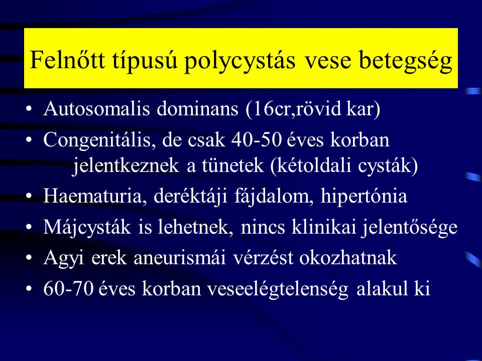 Felnőtt típusú polycystás vese betegség
