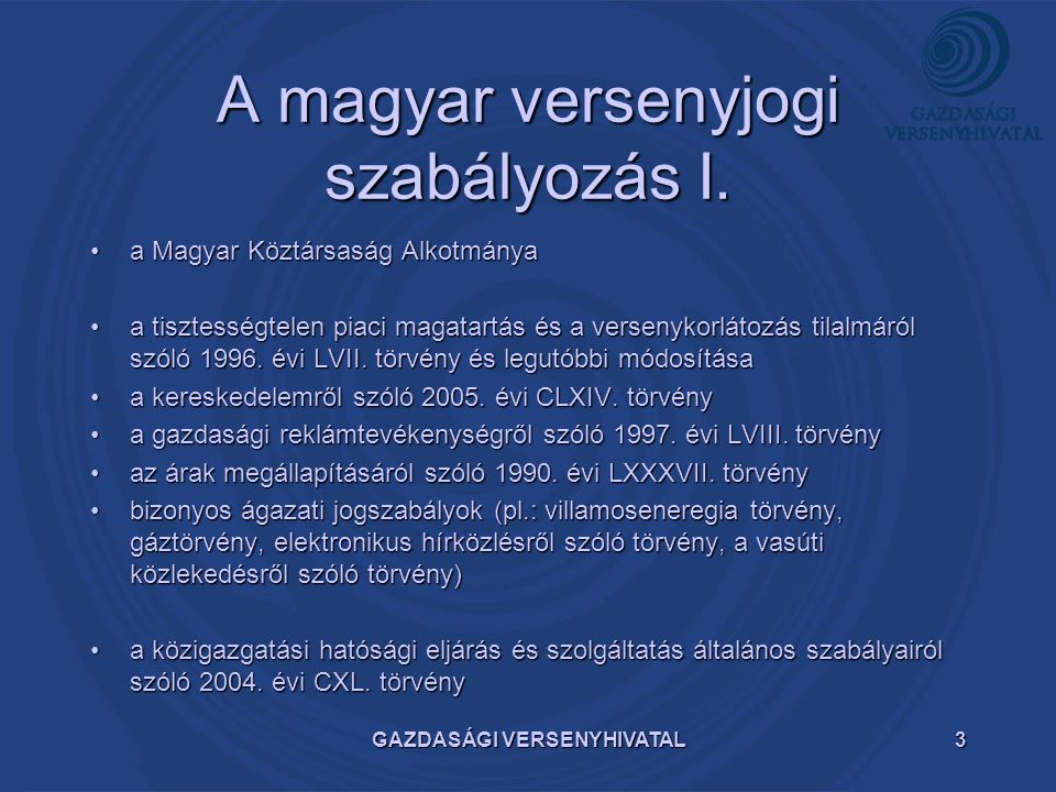 A magyar versenyjogi szabályozás I.
