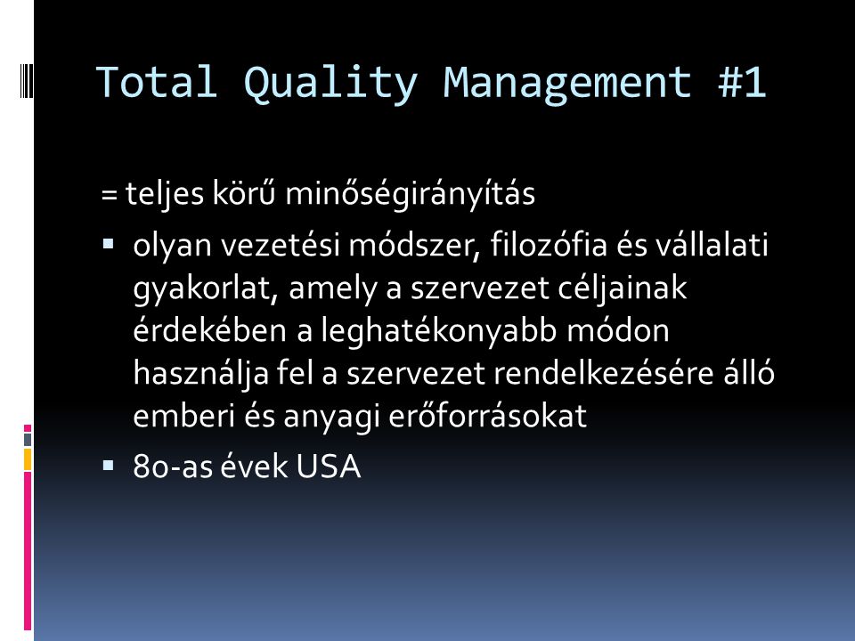 Total Quality Management #1