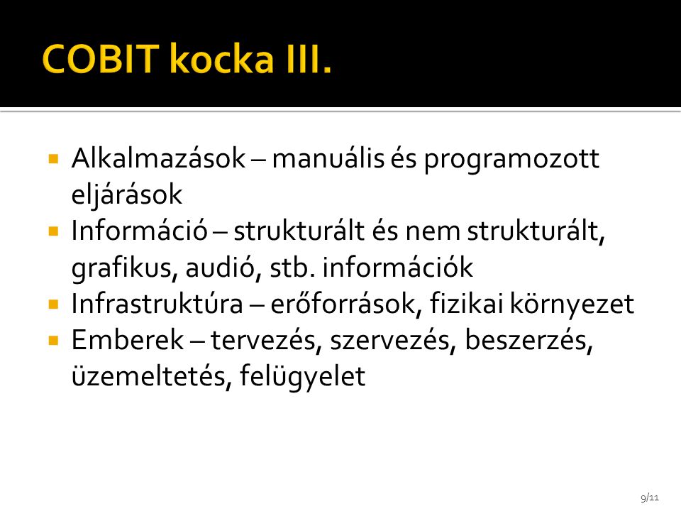 COBIT kocka III. Alkalmazások – manuális és programozott eljárások