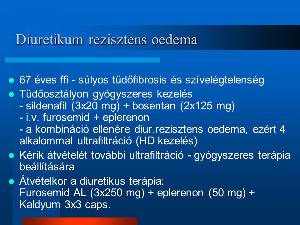 Diuretikum rezisztens oedema