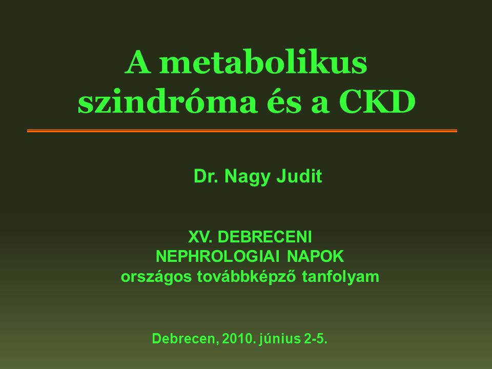 A metabolikus szindróma és a CKD
