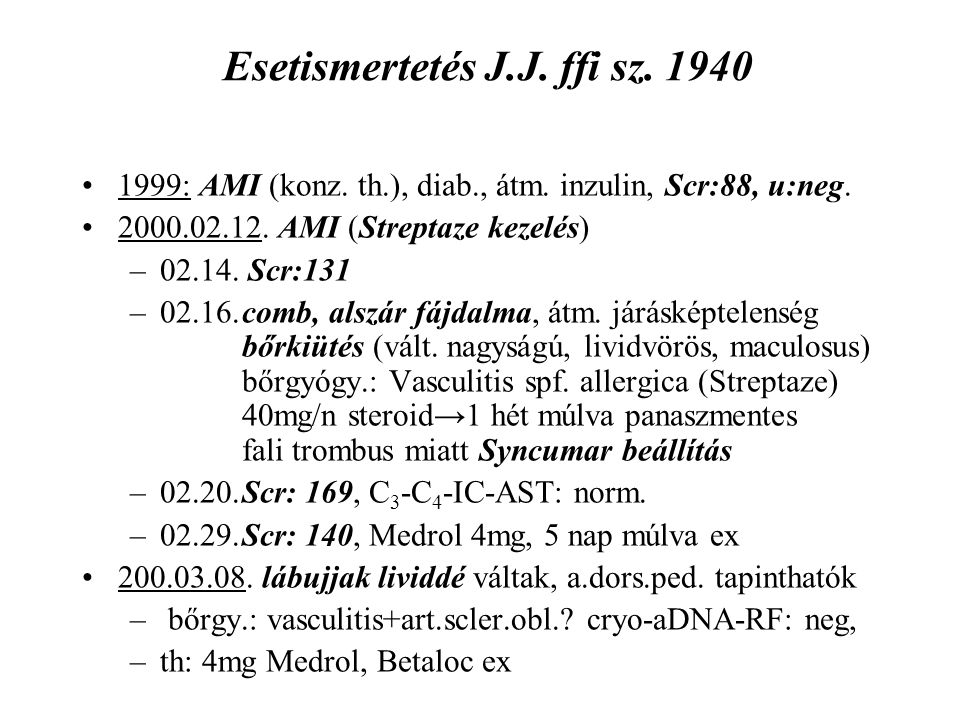 Esetismertetés J.J. ffi sz. 1940
