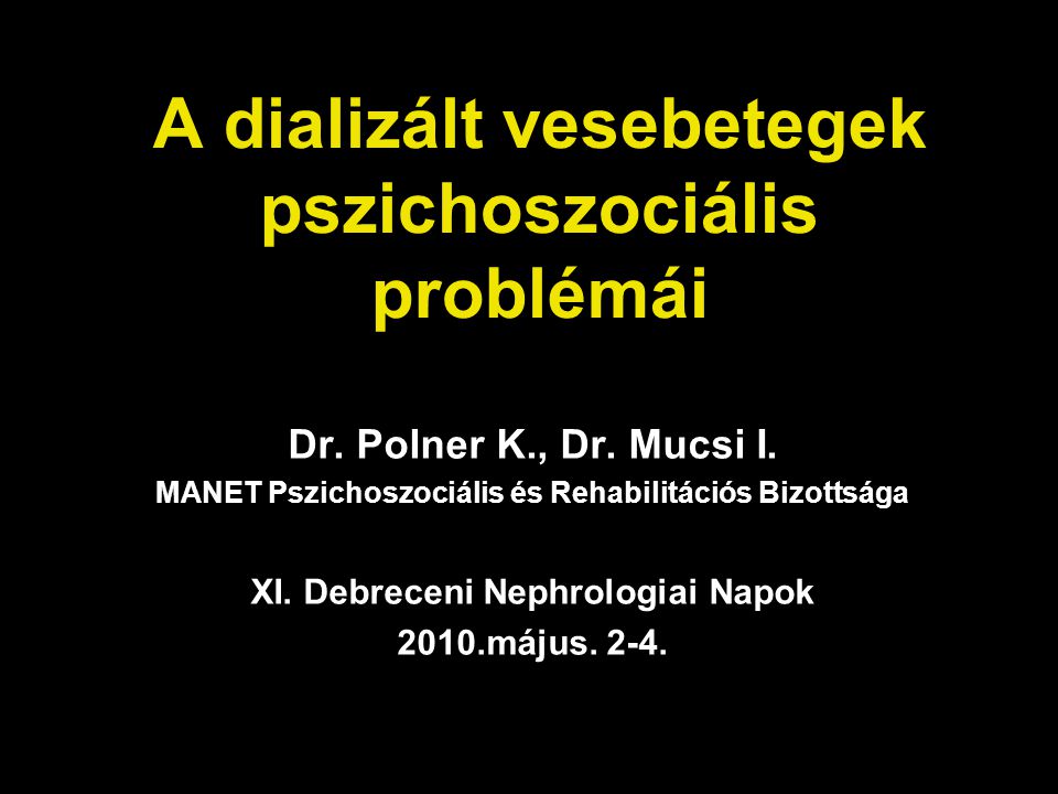 A dializált vesebetegek pszichoszociális problémái