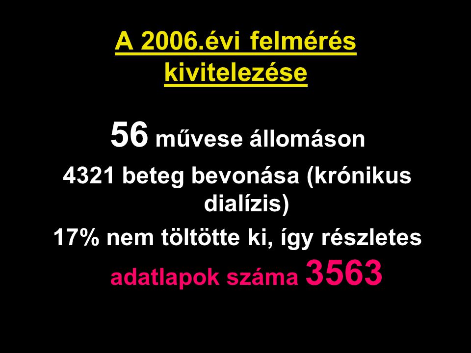 A 2006.évi felmérés kivitelezése