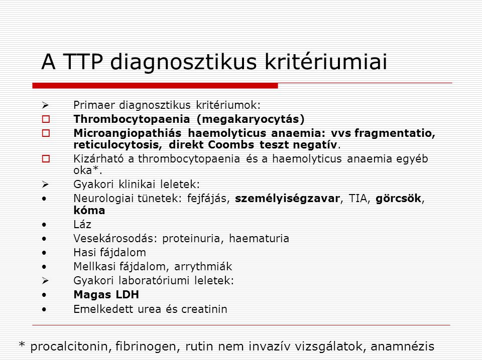 A TTP diagnosztikus kritériumiai